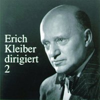 Přední strana obalu CD Erich Kleiber dirigiert (Vol.2)