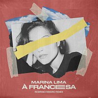 Marina Lima, Rodrigo Ribeiro – A Francesa [Rodrigo Ribeiro Remix / Extended]