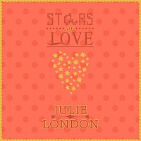 Julie London – Stars Of Love