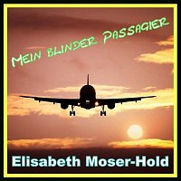 Přední strana obalu CD Mein blinder Passagier