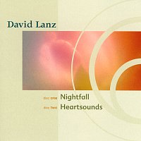 David Lanz – Nightfall / Heartsounds (Narada Classics)