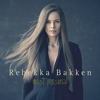 Rebekka Bakken – Most Personal