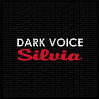 Dark Voice – Silvia FLAC