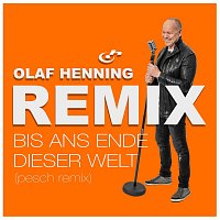 Olaf Henning – Bis ans Ende dieser Welt