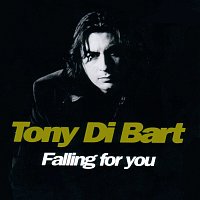 Tony Di Bart – Falling For You