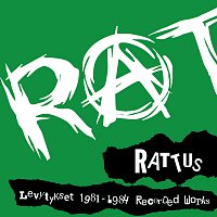 Rattus – Levytykset 1981-1984 Recorded Works