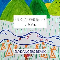 Geronimo – La vie (Skydancers Remix)