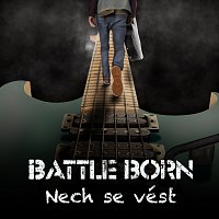 Battle Born – Nech se vést MP3
