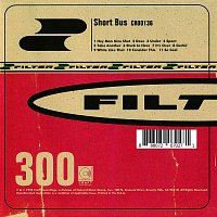 Filter – Short Bus [Expanded Edition]