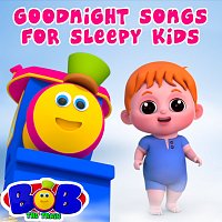 Bob The Train – Goodnight Songs for Sleepy Kids
