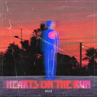 Hearts On The Run – HELLO