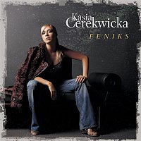 Kasia Cerekwicka – Feniks