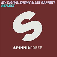 My Digital Enemy & Lee Garrett – Reflect
