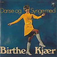 Birthe Kjaer – Danse & Synge