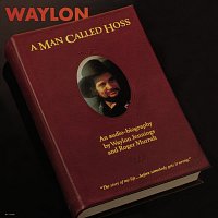 Waylon Jennings – A Man Called Hoss