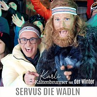 Karli Kaltenbrunner, der Winter – Servus die Wadln (feat. der Winter)