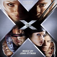 John Ottman – X2: X-Men United [Original Motion Picture Score]