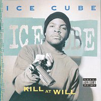 Ice Cube – Kill At Will