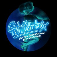 Glitterbox, For Your Disco Pleasure Extended Player – Glitterbox - For Your Disco Pleasure (Extended Player)