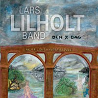 Lars Lilholt Band – Den 7. Dag