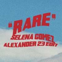 Selena Gomez, Alexander 23 – Rare [Alexander 23 Edit]