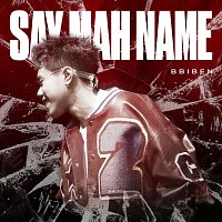 Bbiben – Say Mah Name [Intro]
