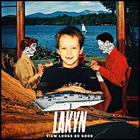 Lakyn – View Looks So Good