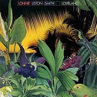 Lonnie Liston Smith – Loveland