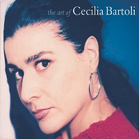 Cecilia Bartoli – Cecilia Bartoli - The Art of Cecilia Bartoli