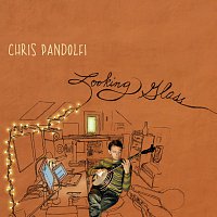 Chris Pandolfi – Looking Glass