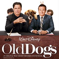 Různí interpreti – Old Dogs Original Soundtrack