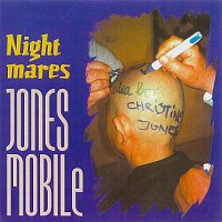Christine Jones und Jonesmobile – Nightmares