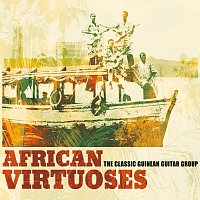 African Virtuoses – The Classic Guinean Guitar Group