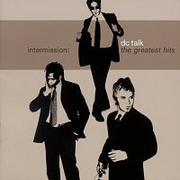 dc Talk – Intermission: The Greatest Hits