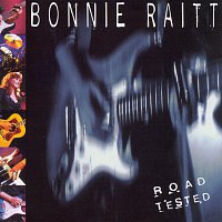 Bonnie Raitt – Road Tested