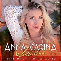 Anna-Carina Woitschack – Eine Nacht im Paradies