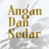 Mawi – Angan Dan Sedar