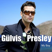 Gulvis Presley – My Boy