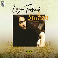 Sultan – Lagu Terbaik Sultan [Vol. 3]
