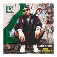 Ro James, BJ The Chicago Kid – Already Knew That REMIX