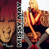 Missy May – Loud Music