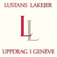 Lustans Lakejer – Uppdrag i Geneve