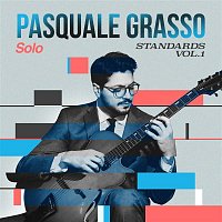 Pasquale Grasso – Solo Standards, Vol. 1