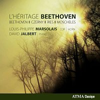 L'Héritage Beethoven: Marsolais, LouisPhilippe  Beethoven, L. Van / Czerny, C. / Ries, F. / Moscheles, I.