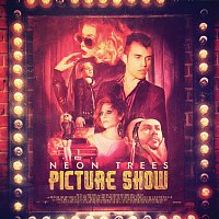 Neon Trees – Picture Show [Deluxe Edition]