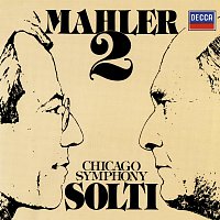 Sir Georg Solti, Isobel Buchanan, Mira Zakai, Chicago Symphony Chorus – Mahler: Symphony No. 2 "Resurrection"