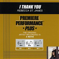 Rebecca St. James – Premiere Performance Plus: I Thank You