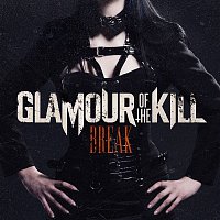 Glamour of the Kill – Break