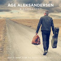 Age Aleksandersen – Det e langt a ga til Royal Albert Hall