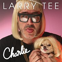 Larry Tee – Charlie!